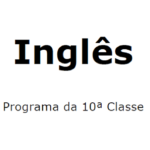 Inglês – Programa da 10ª Classe