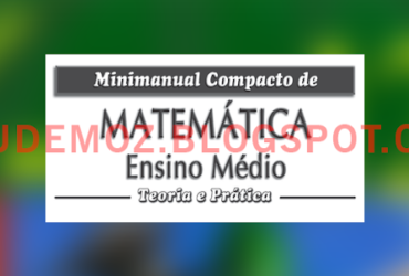 Minimanual Compacto de Matemática Teoria e Pratica – Ensino Médio 2ª edição