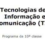 Tecnologia de Informação e Comunicação (TIC) – Programa 10ᵃ Classe