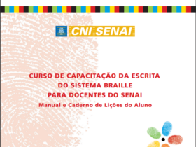 Manual do Curso de Capacitação da Escrita do Sistema Braille para os Docentes do SENAI